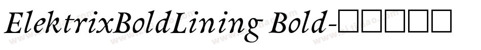ElektrixBoldLining Bold字体转换